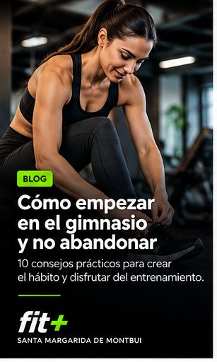 Cómo empezar en el gimnasio y no abandonar